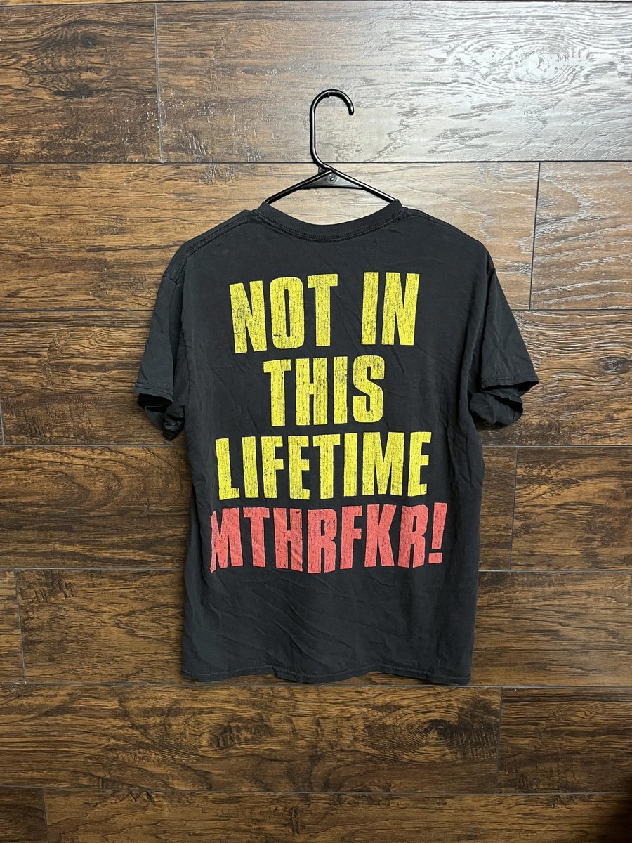 Guns n Roses Tour T-shirt - Not in This Lifetime MTHRFCKR! M | eBay