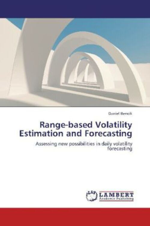 Thumbnail - Daniel Bencik | Range-based Volatility Estimation And Forecasting |