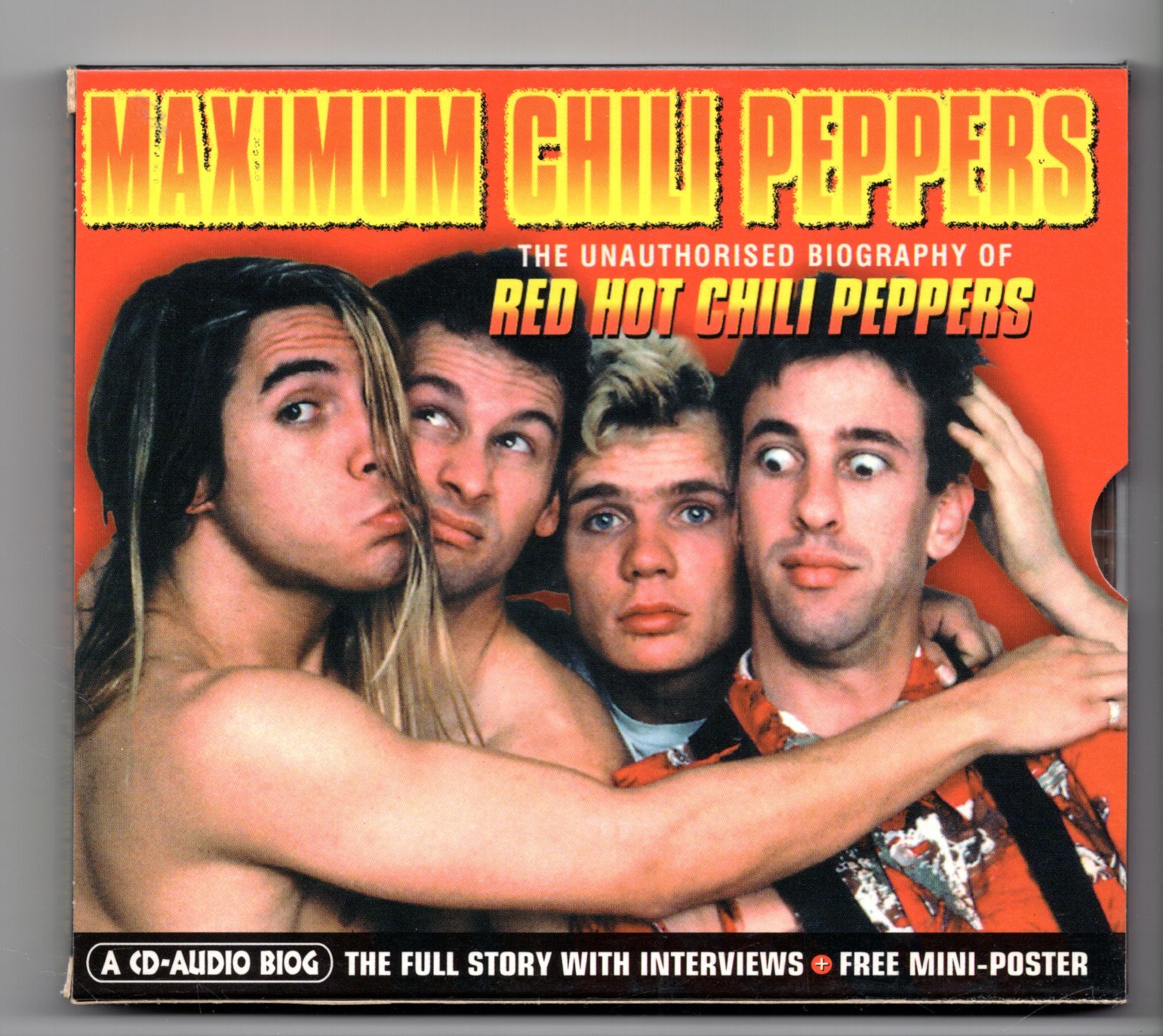 (JH115) Maximum Chili Peppers, The Unauthorised Biography Of RHCP - 1999 CD