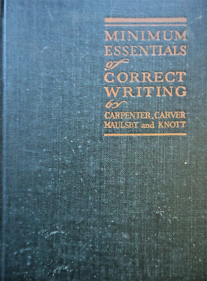 Minimum Essentials of Correct Writing Iowa University Freshmen English College