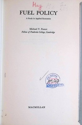 Fuel Policy: A Study in Applied Economics Posner, Michael: