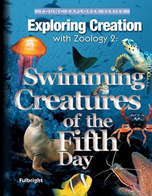 Exploring Creation with Zoology 2: Swimming Creatures of the Fifth Day, Text...