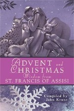 Advent and Christmas Wisdom from St. Francis of Assisi (Paperback or Softback)