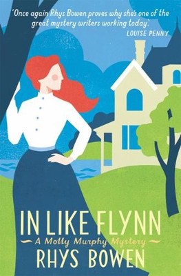In Like Flynn (Molly Murphy), Rhys Bowen
