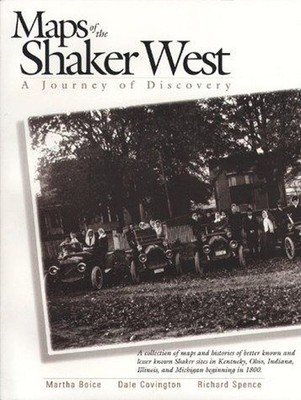 Maps of the Shaker West : A Journey of Discovery Paperback Martha