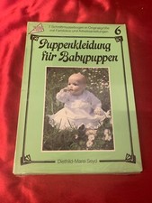 Puppenkleidung für Babypuppen - 7 Schnittmusterbogen von 1986 - NEU mit Folie
