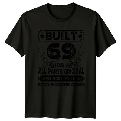 Built 69 Years Ago All T-Shirt 69. Geburtstag 69. Geburtstag Geschenk für