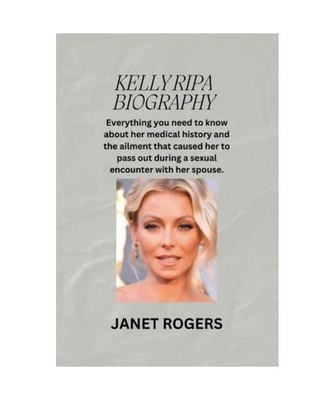 Kellyn Ripa KELLY RIPA BIOGRAPHY: Everything you need to know about her medical ...