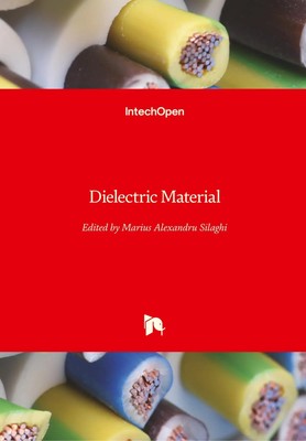 Marius Alexandru Silaghi | Dielectric Material | Buch | Englisch (2012) | 314 S.
