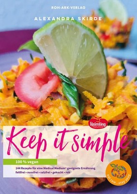 Keep it simple | Alexandra Skirde | deutsch