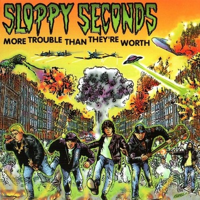 SLOPPY SECONDS - More Trouble than They're Worth (CD, 1998) Nitro Records 158182