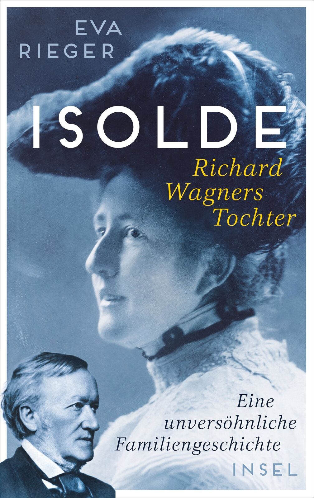 Thumbnail - Eva Rieger / Isolde. Richard Wagners Tochter