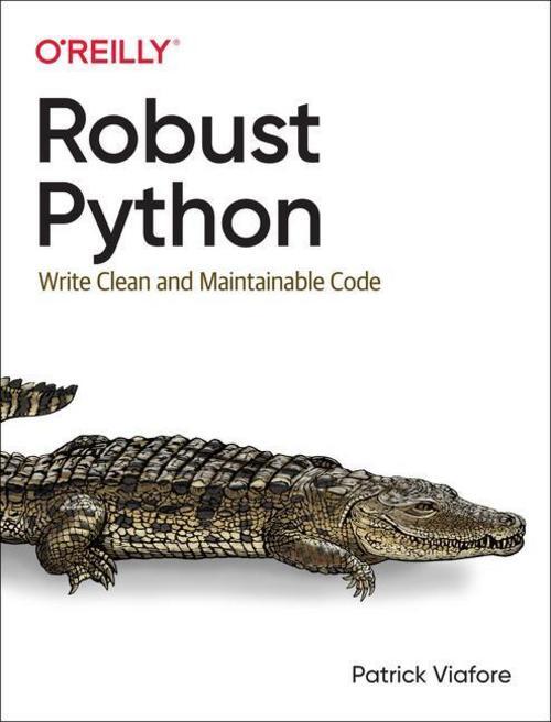 Thumbnail - Robust Python, Patrick Viafore