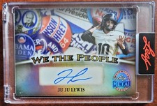 2026 JU JU LEWIS RC AUTO Card #1/1 Presidents Day Autograh Refractor One Of One 