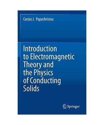 Introduction to Electromagnetic Theory and the Physics of Conducting Solids, Cos