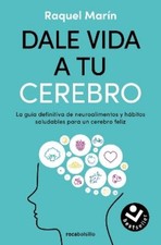 Raquel Marín Dale vida a tu cerebro: La guía definitiva (Paperback) (UK IMPORT)