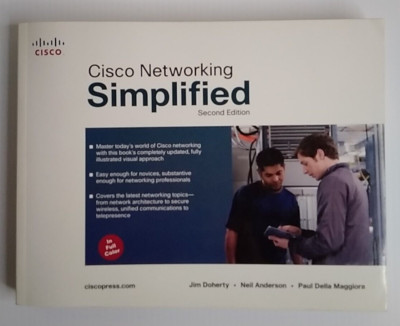 Networking Technology Ser.: Cisco Networking Simplified by Neil T. Anderson,...