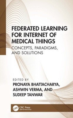 Federated Learning für das Internet der medizinischen Dinge: Konzepte, Paradigmen und