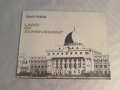 RARE 1969 Saudi Arabia Land of Achievement Ministry of Information Stats Book