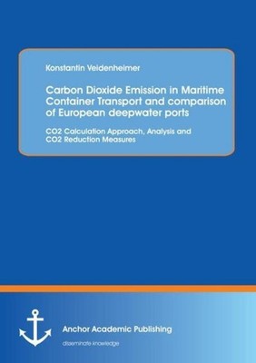 Carbon Dioxide Emission in Maritime Container Transport and comparison of Europe