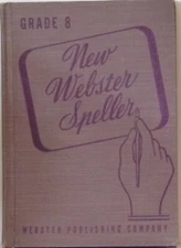 New Webster Speller - Grade 8 - 1940