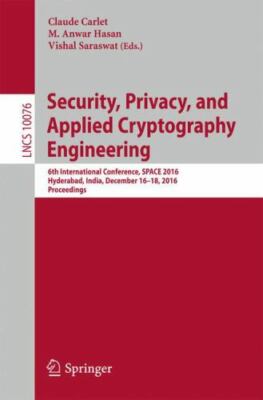 Security, Privacy, and Applied Cryptography Engineering : 6th International C...