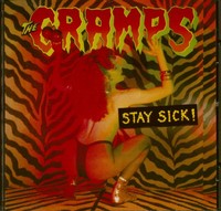 The Cramps - Stay Sick! (Cd) - Psychobilly