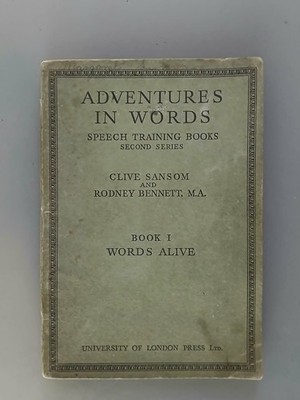 Adventures in Words Speech Training Books, 2nd Series Book I Words Alive. c 1939