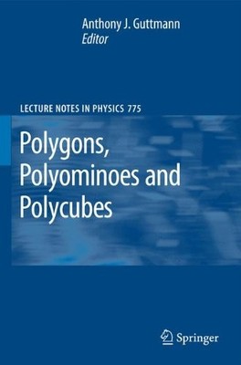 POLYGONS, POLYOMINOES AND POLYCUBES (LECTURE NOTES IN By A. J. Guttmann **NEW**