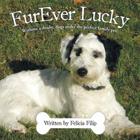 Furever Lucky Felicia Filip Taschenbuch Kartoniert / Broschiert Englisch 2016