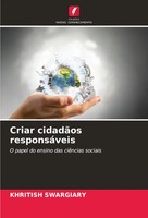 Criar CidadãOs ResponsáVeis O Papel Do Ensino Das CiêNcias Sociais Swargiary