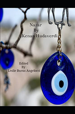 Nazar: Self-Fulling Prophecy Realized - Paperback NEW Angelocci, Lesl 10/12/2018