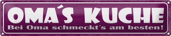 Blechschild Spruch 46X10Cm Oma`S KüChe Schmeckt`S Am Besten Dekoration-image