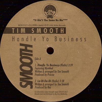 Tim Smooth, Handle Yo Business, (12''), NM or M-, 3654067689