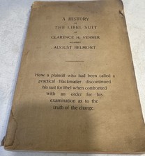 Antique A History Of The Libel Suit Of Clarence H. Venner Against August Belmont