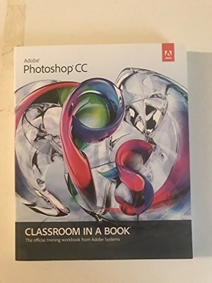 Adobe Photoshop CC Classro... by Adobe Systems Multiple-component retail product
