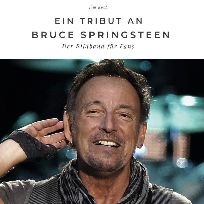 Ein Tribut an < br /> Bruce Springsteen Tim Koch