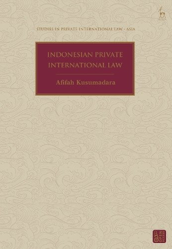 Indonesian Private International Law by Afifah Kusumadara - 9781509924332