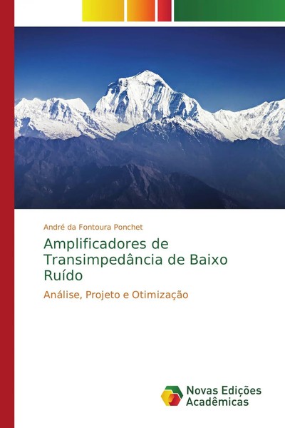 Amplificadores De TransimpedâNcia De Baixo RuíDo AnáLise, Projeto E OtimizaçãO-image