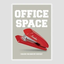 Office Space, I believe you have my stapler? Vinyl 3" Sticker