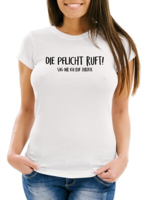 Ladies T-Shirt Duty Calls Tell Her I Call Back Saying Shirt Fun Shirt