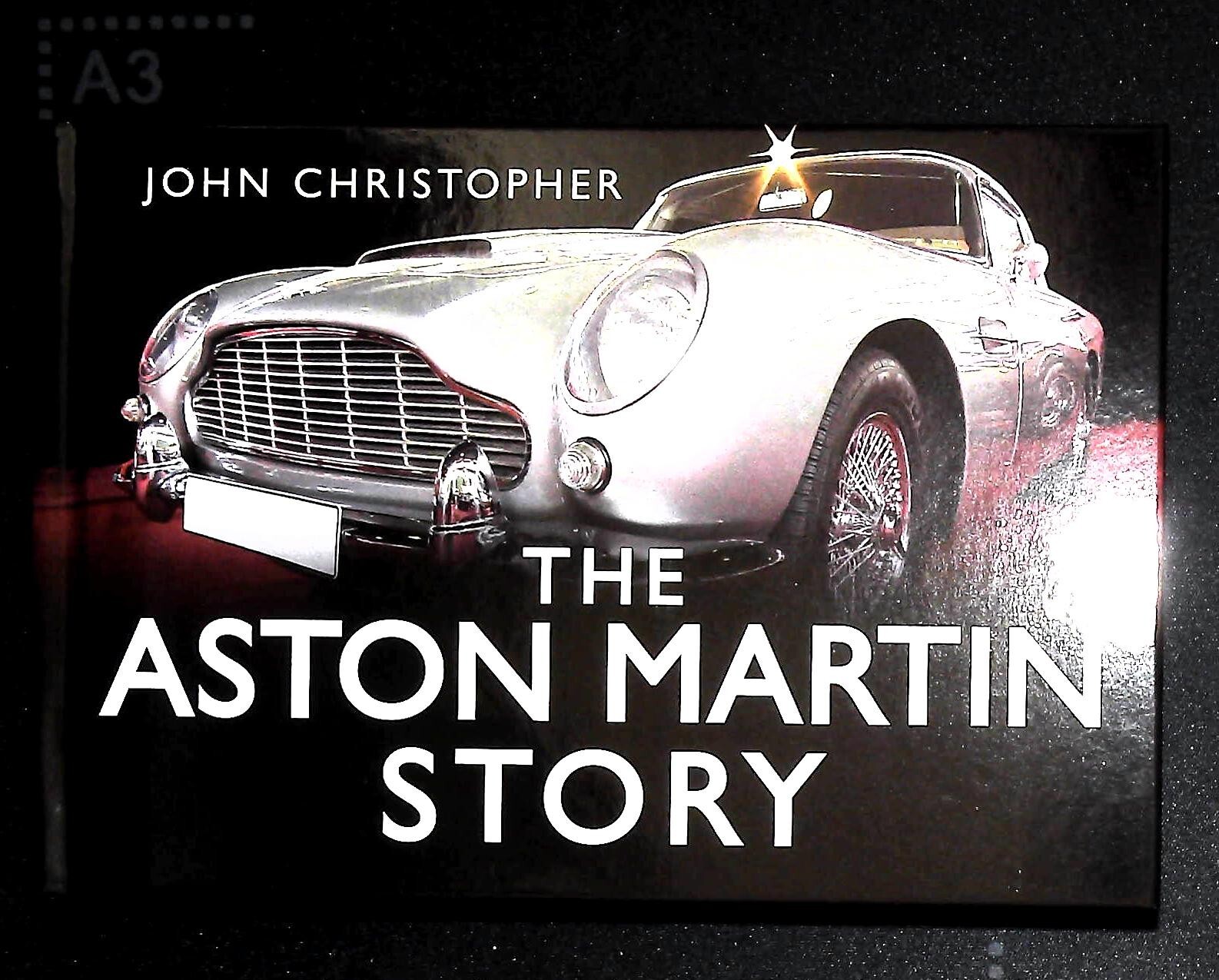 The Aston Martin Story by John Christopher (Hardcover) Book, New