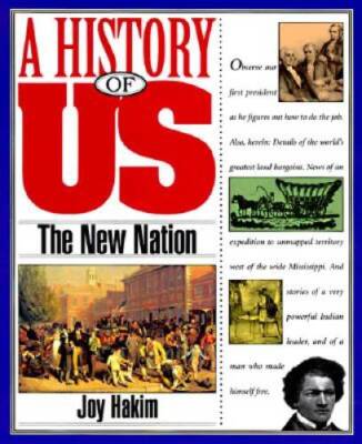 A History of US: Book 4: The New Nation - Paperback By Hakim, Joy - GOOD