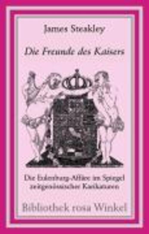James Steakley | Die Freunde Des Kaisers | Buch | Deutsch (2004) | 192