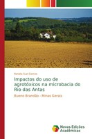 Renata Suzi Gomes | Impactos Do Uso De AgrotóXicos Na Microbacia Do Rio Das...