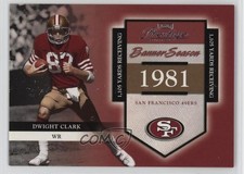 2002 Playoff Prestige Banner Season /1981 Dwight Clark #BS-10 17wy
