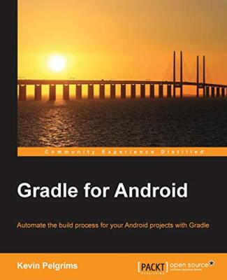 Gradle for Android by Kevin Pelgrims (Paperback, 2015)