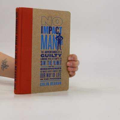 No Impact Man  |  Colin Beavan