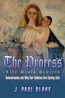 The Process: Life Death Rebirth by Joel Blake (English) Paperback Book