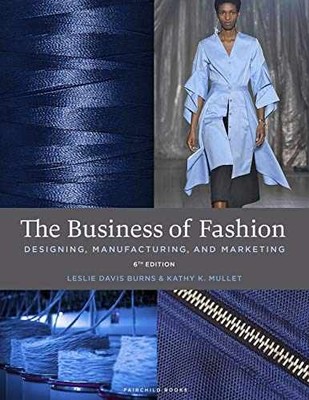 The Business of Fashion: - Misc. Supplies, by Davis Burns Leslie; - New k